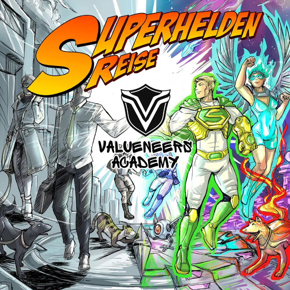 Superheldenreise - So bringst du deine Werte ins Leben Valueneers Wertespiele